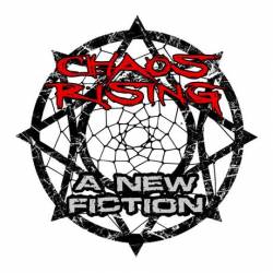Chaos Rising : A New Fiction